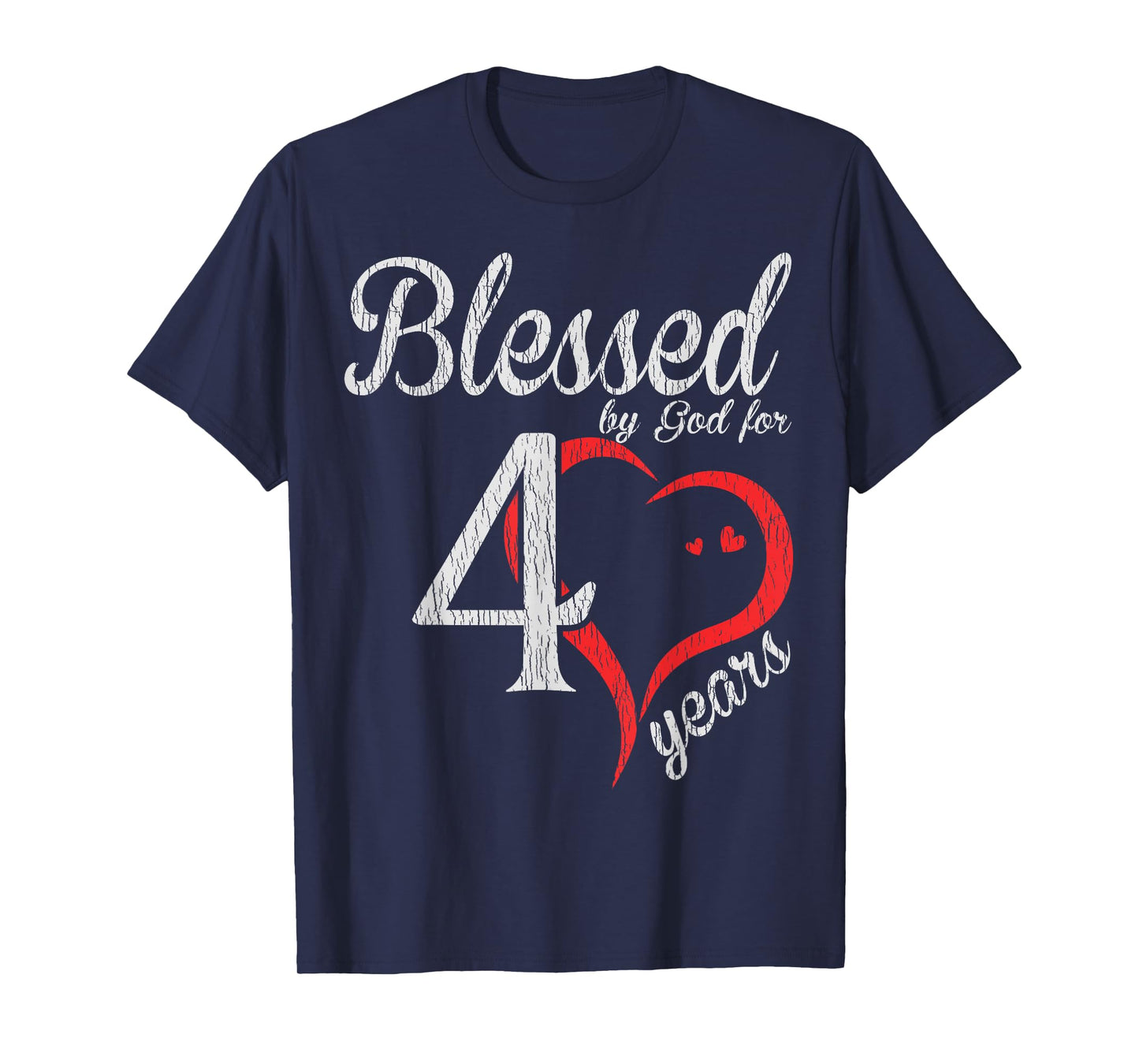 Vintage 40th Birthday Blessed By God, Happy Birthday Gift T-Shirt