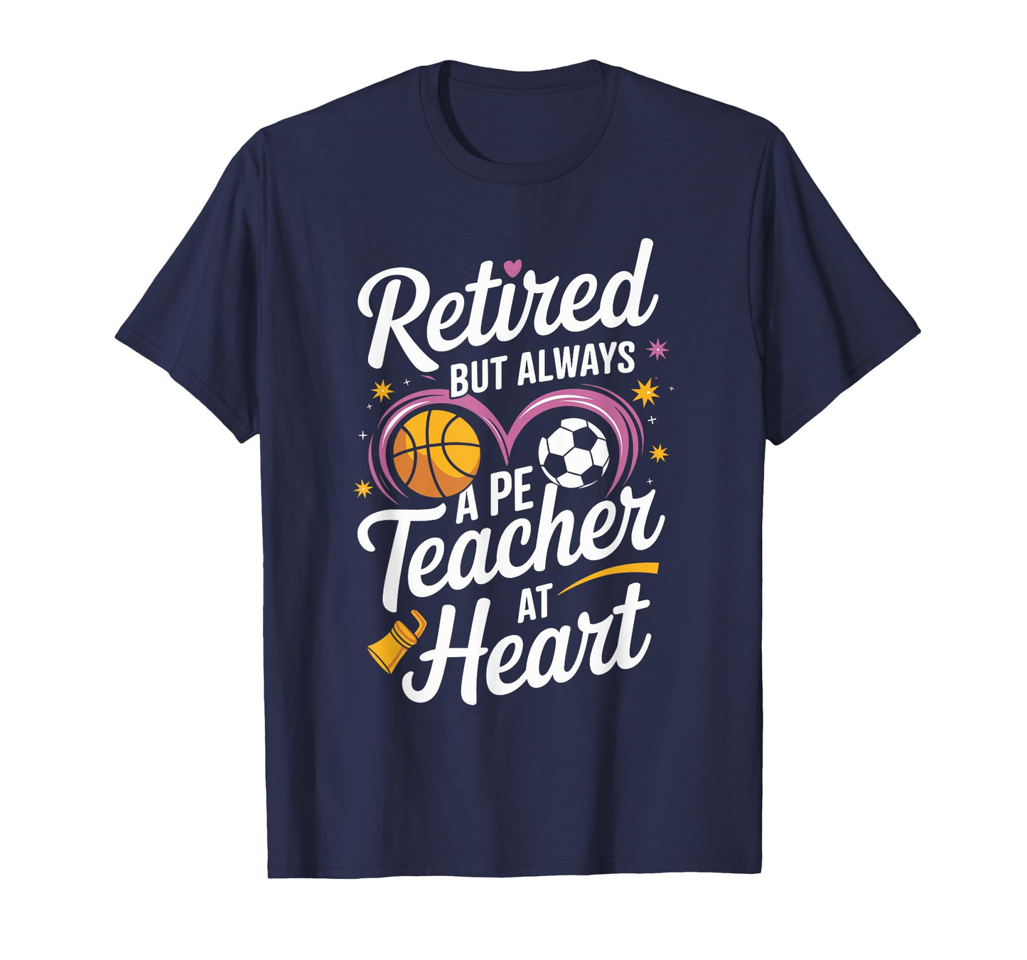 Retired PE Teacher Physical Education Teacher Retirement T-Shirt