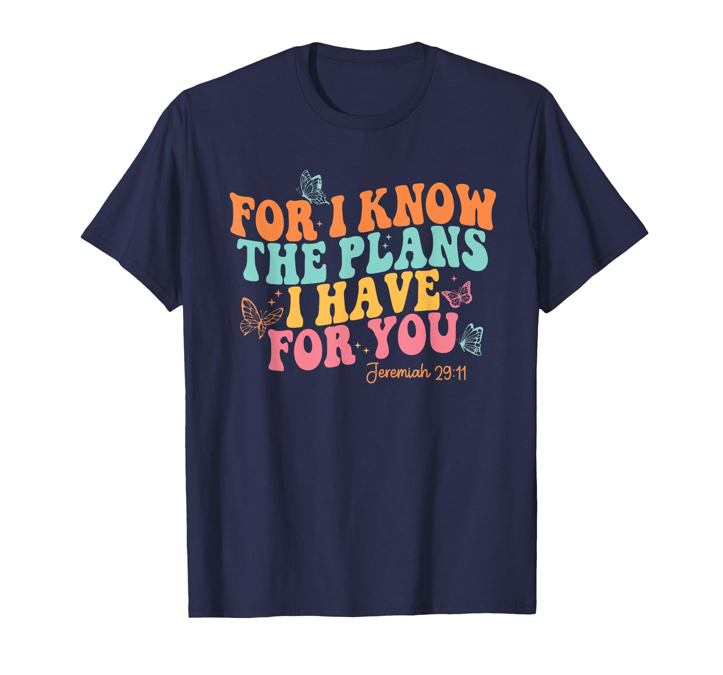 Jeremiah 29:11 Cute Preppy Aesthetic Christian T-Shirt