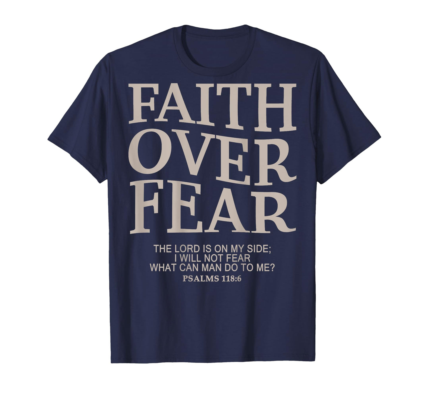 Faith Over Fear Christian T-Shirt