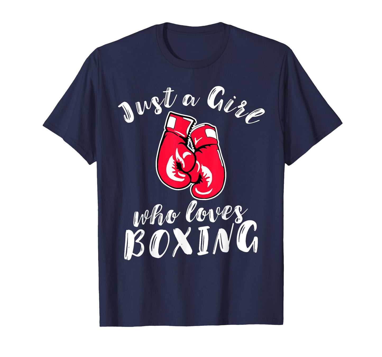 Just a Girl Who Loves Boxing Girls Boxing T-Shirt