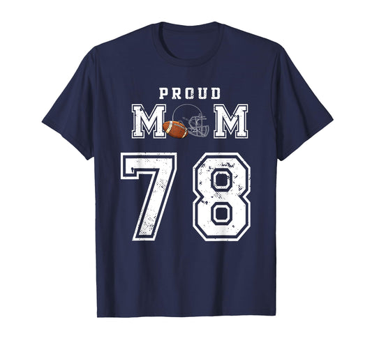Custom Proud Football Mom Number 78 Personalized For Women T-Shirt