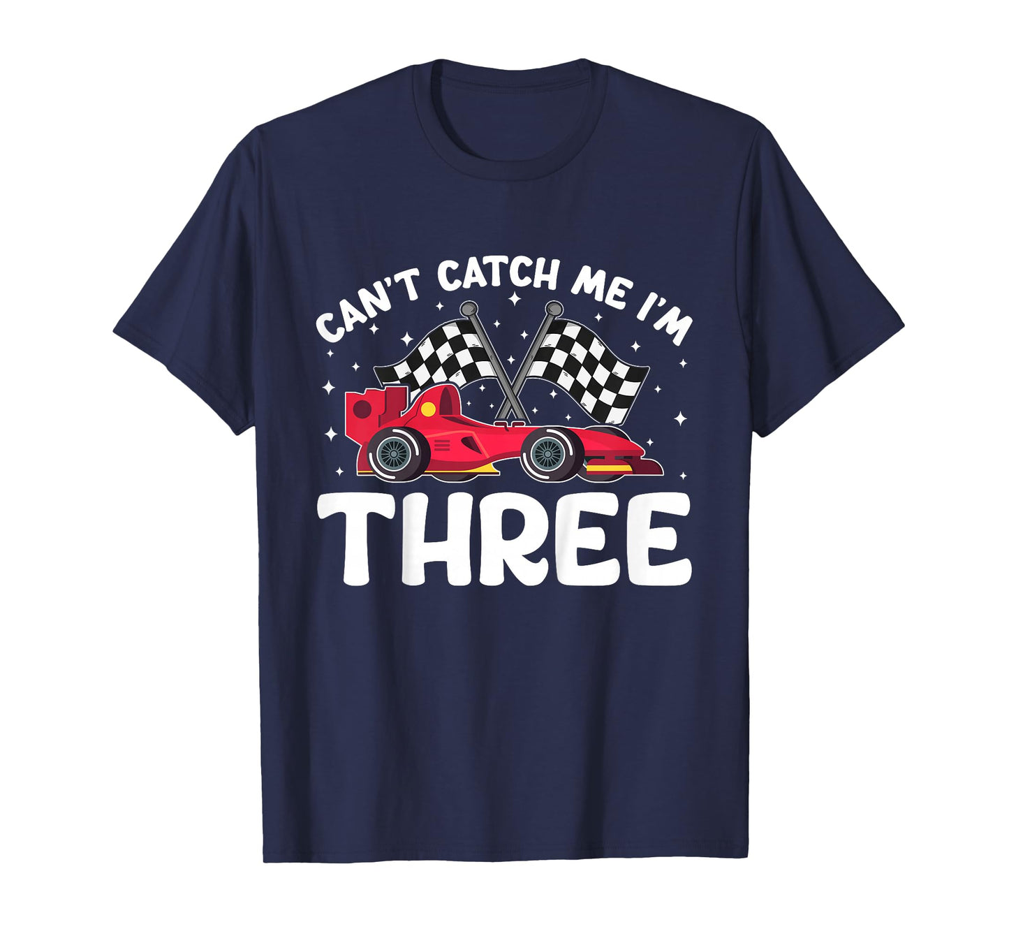 Can’t Catch Me I’m 3, Kids 3rd Birthday Red Racing Car T-Shirt