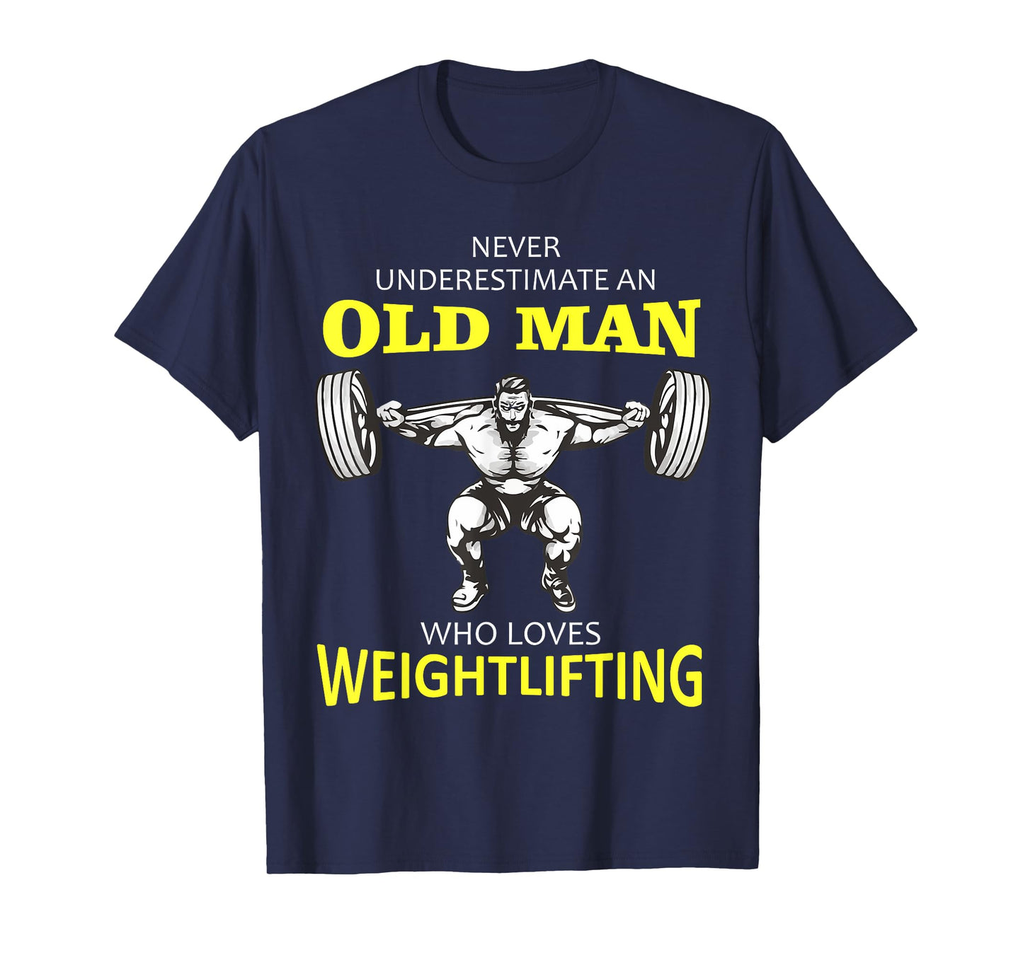 Old Man Weightlifting T-Shirt