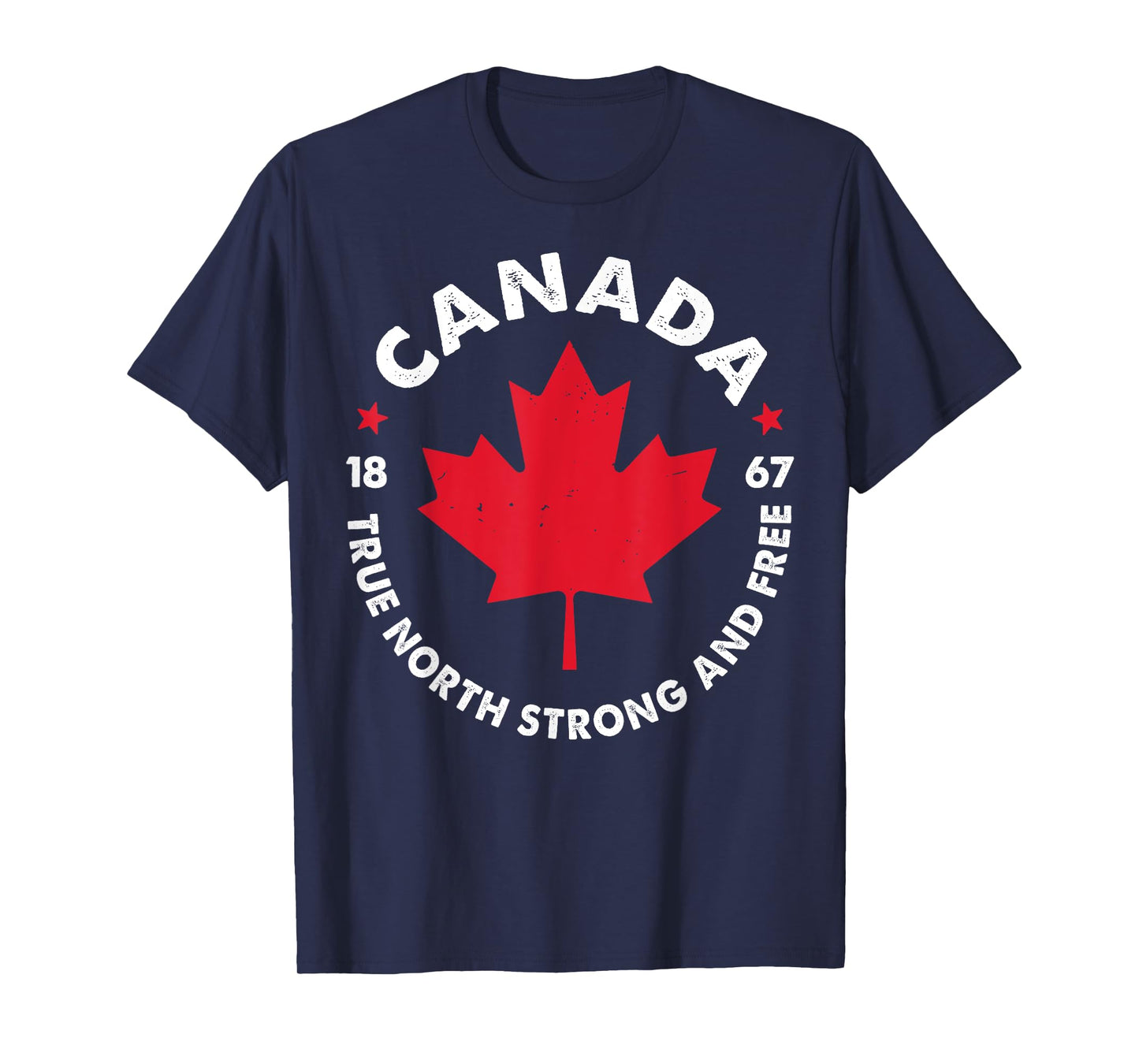 Canada True North Strong And Free Canada 1867 T-Shirt