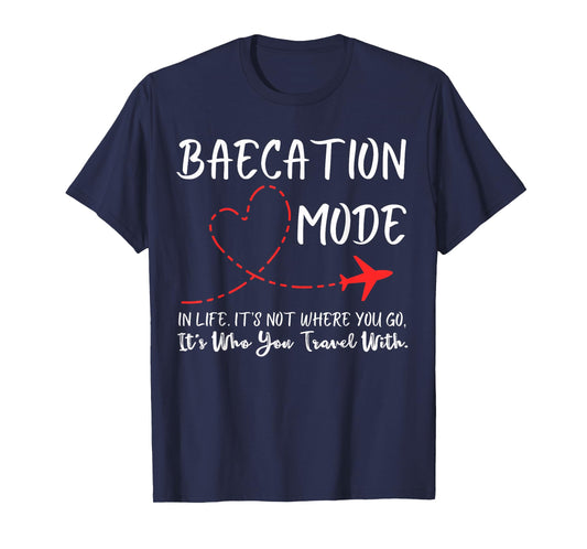 Funny Couple Matching Outfits For Baecay apparel Cute Couples Trip Matching Vacation Baecation Mode-Vibes Tee T-Shirt