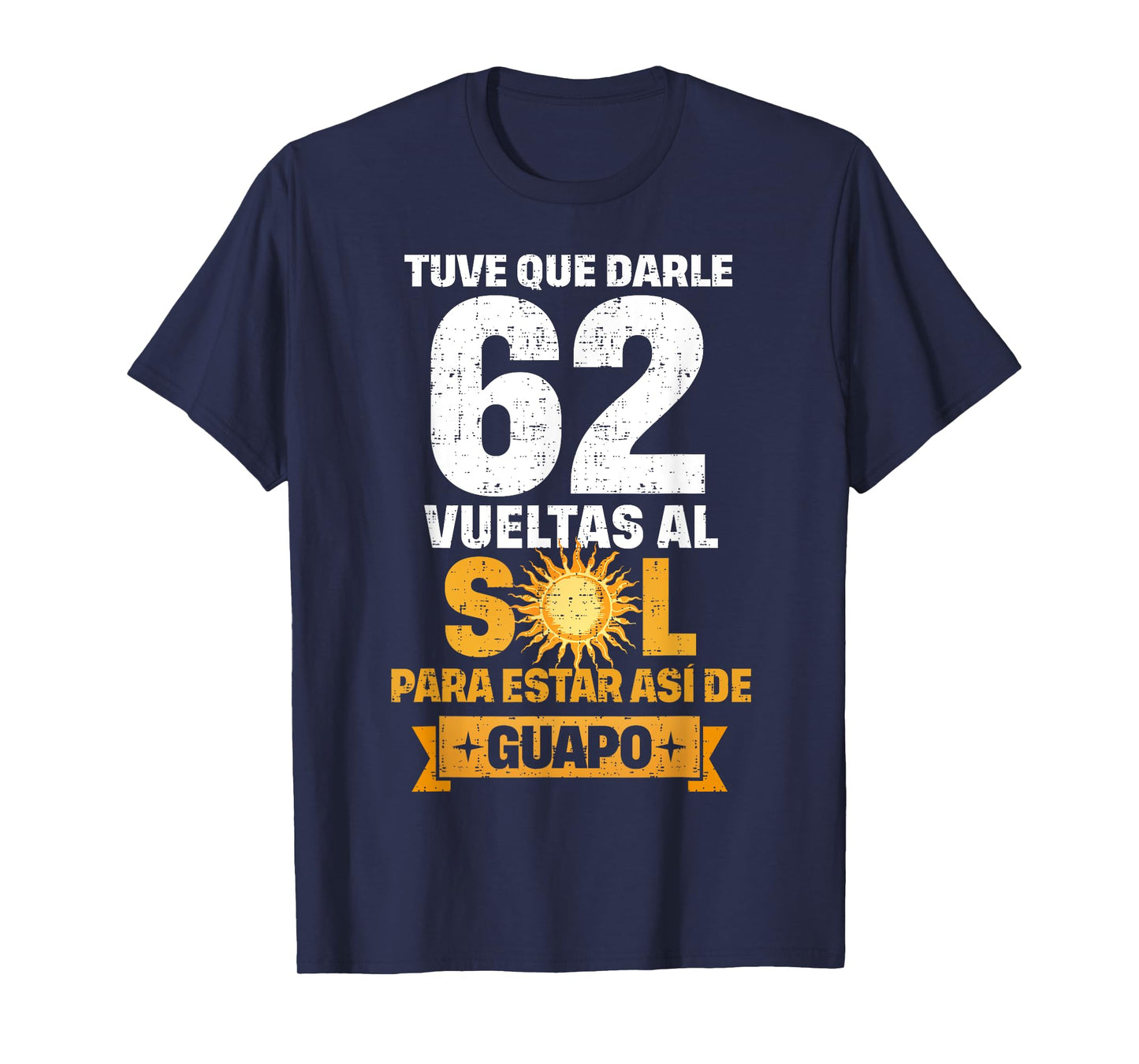 62nd Birthday gift for Men in Spanish Regalo cumpleanos 62 T-Shirt