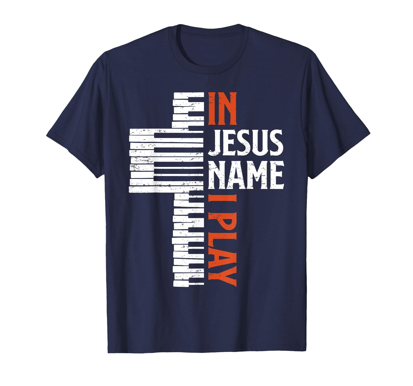 In Jesus Name I Play Christian Piano Player Pianist Keyboard T-Shirt