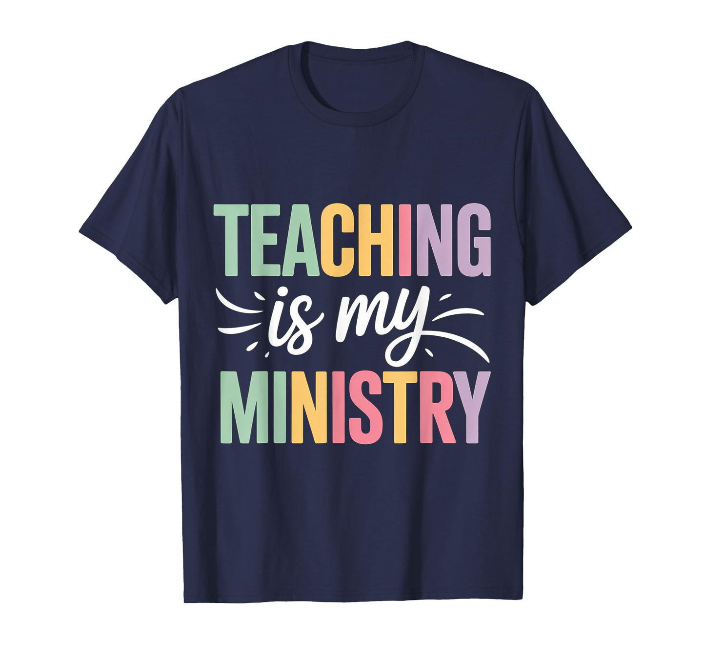Teaching is My Ministry Flower Jesus Christian Teacher T-Shirt