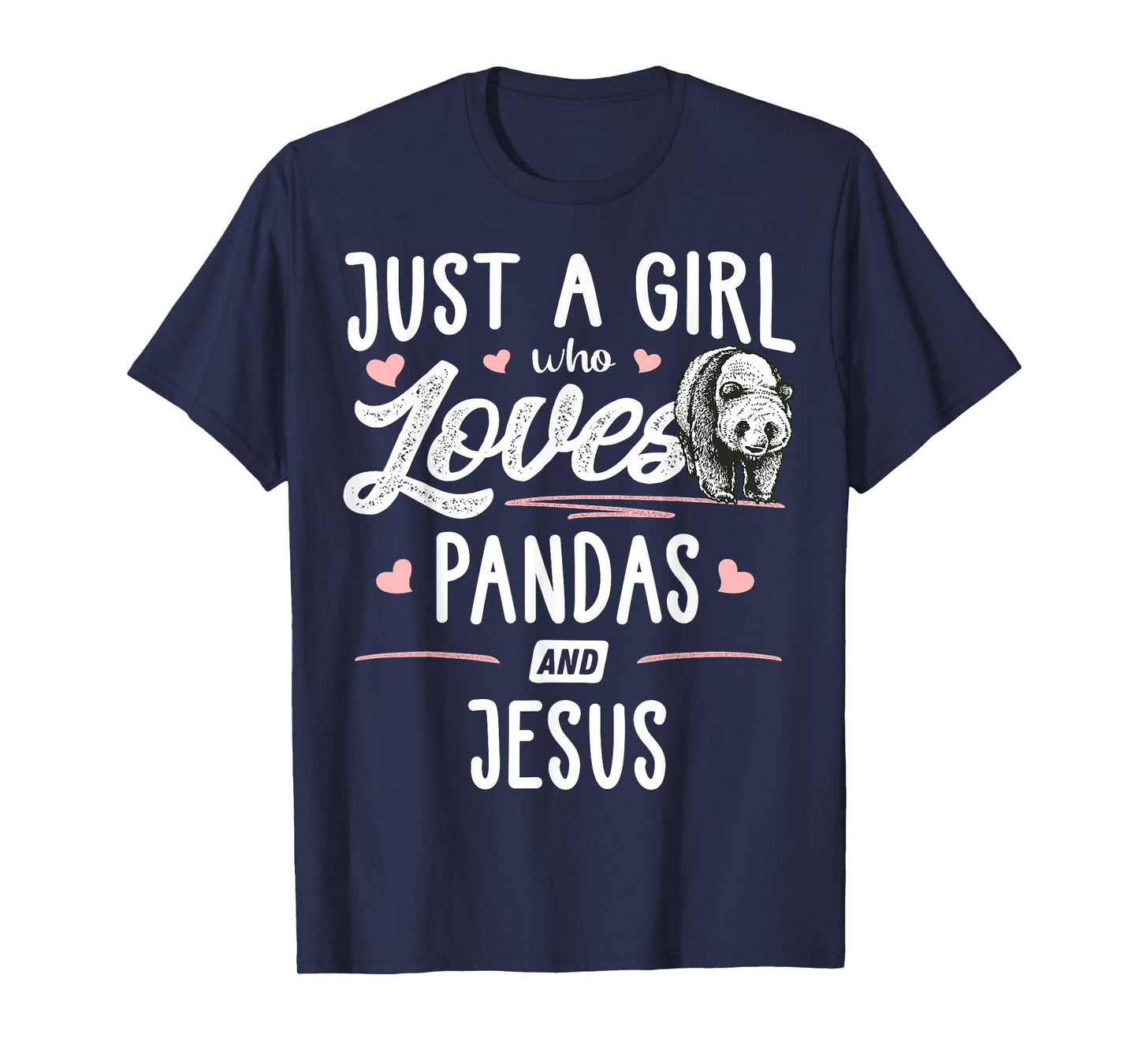 Just A Girl Who Loves Pandas And Jesus Gift Women T-Shirt