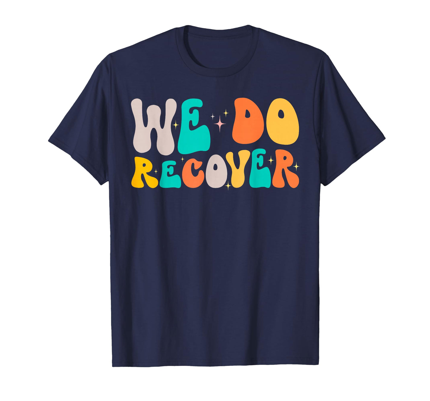 Vintage Retro Addiction Recovery Awareness We Do Recover T-Shirt, Small, Black