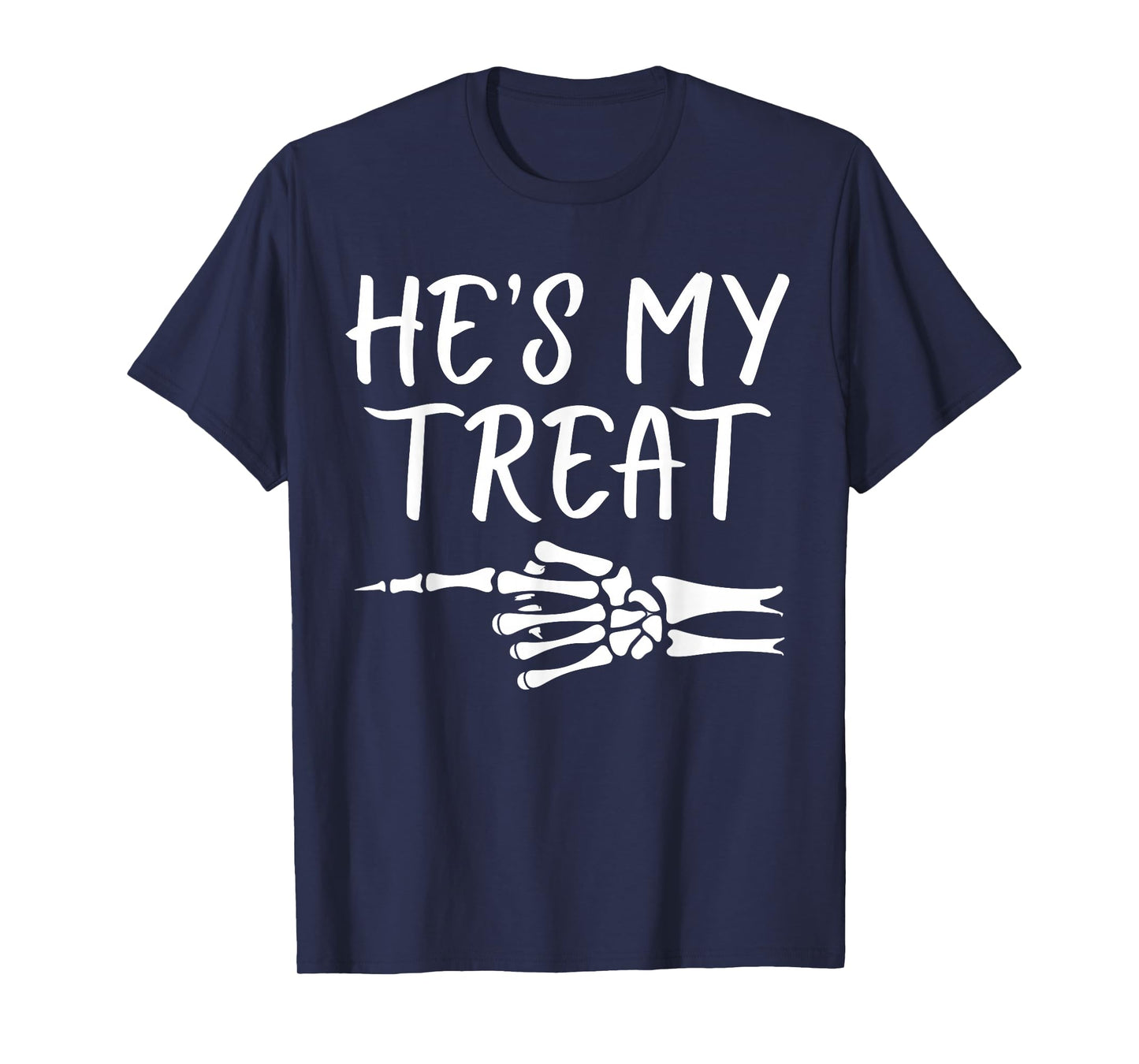He's My Treat Matching Couple Halloween Costume Girlfriend T-Shirt