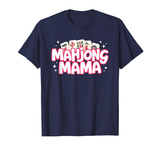 Mahjong Mama Mom Mother Mah Jongg Player T-Shirt