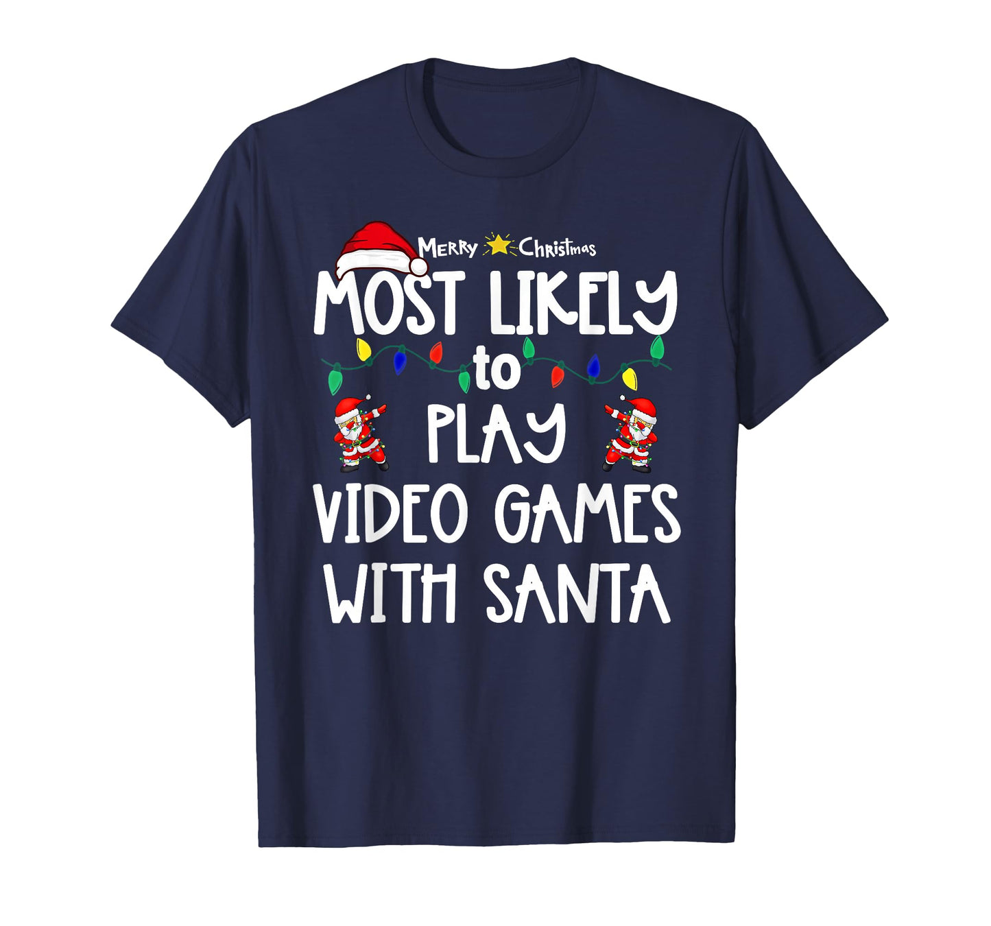 Most Likely to Christmas Shirt Matching Family Pajamas Funny T-Shirt