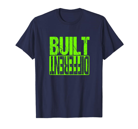 Green Built Different Green Color Graphic Green T-Shirt