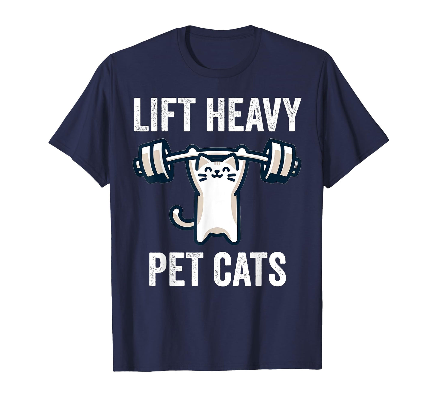 Lift Heavy Pet Cats Funny Gym Workout Weight Lifter T-Shirt