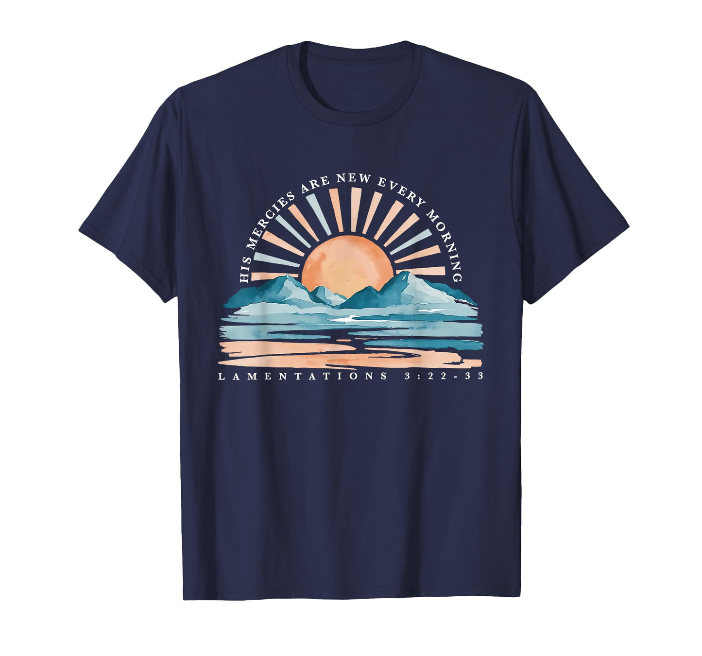 His Mercies Are New Every Morning BIble Verse Christian T-Shirt