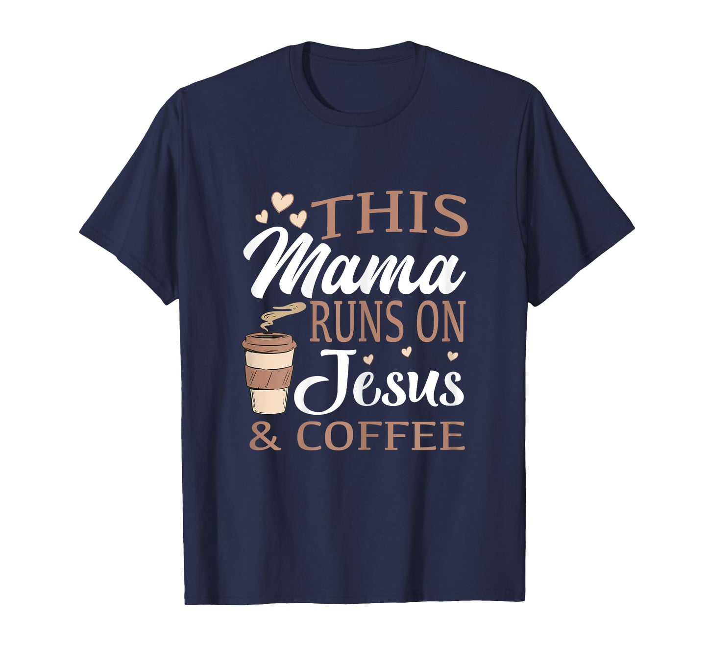 This mom runs on Jesus and coffee T-Shirt