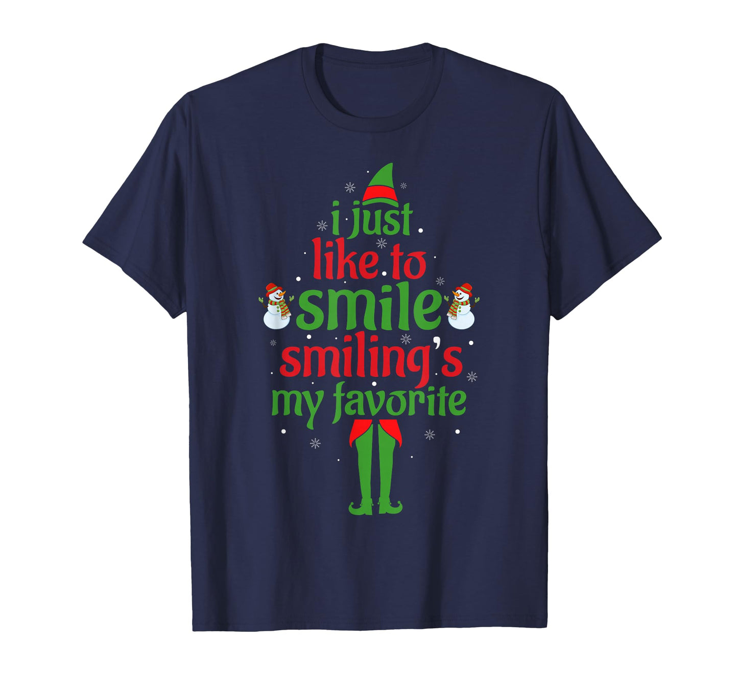 I Just Like to Smile Smiling is My Favorite Elf Christmas T-Shirt