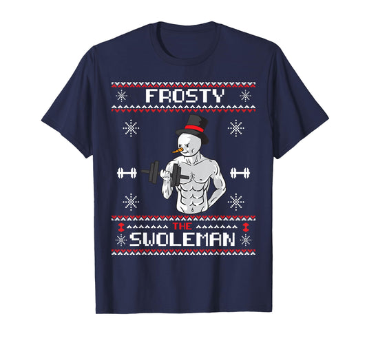 Frosty the Swoleman Ugly Christmas Sweater Snowman Gym T-Shirt