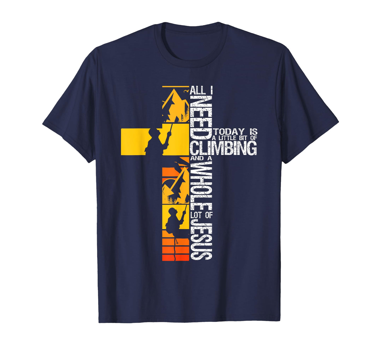 Climbing Jesus Is My Rock Christian Rock Climber Boulderer T-Shirt