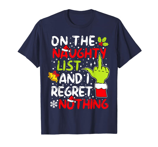 On The Naughty List And I Regret Nothing For Women Couples T-Shirt