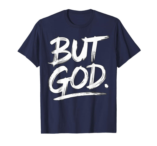 But God Christian Jesus T-Shirt