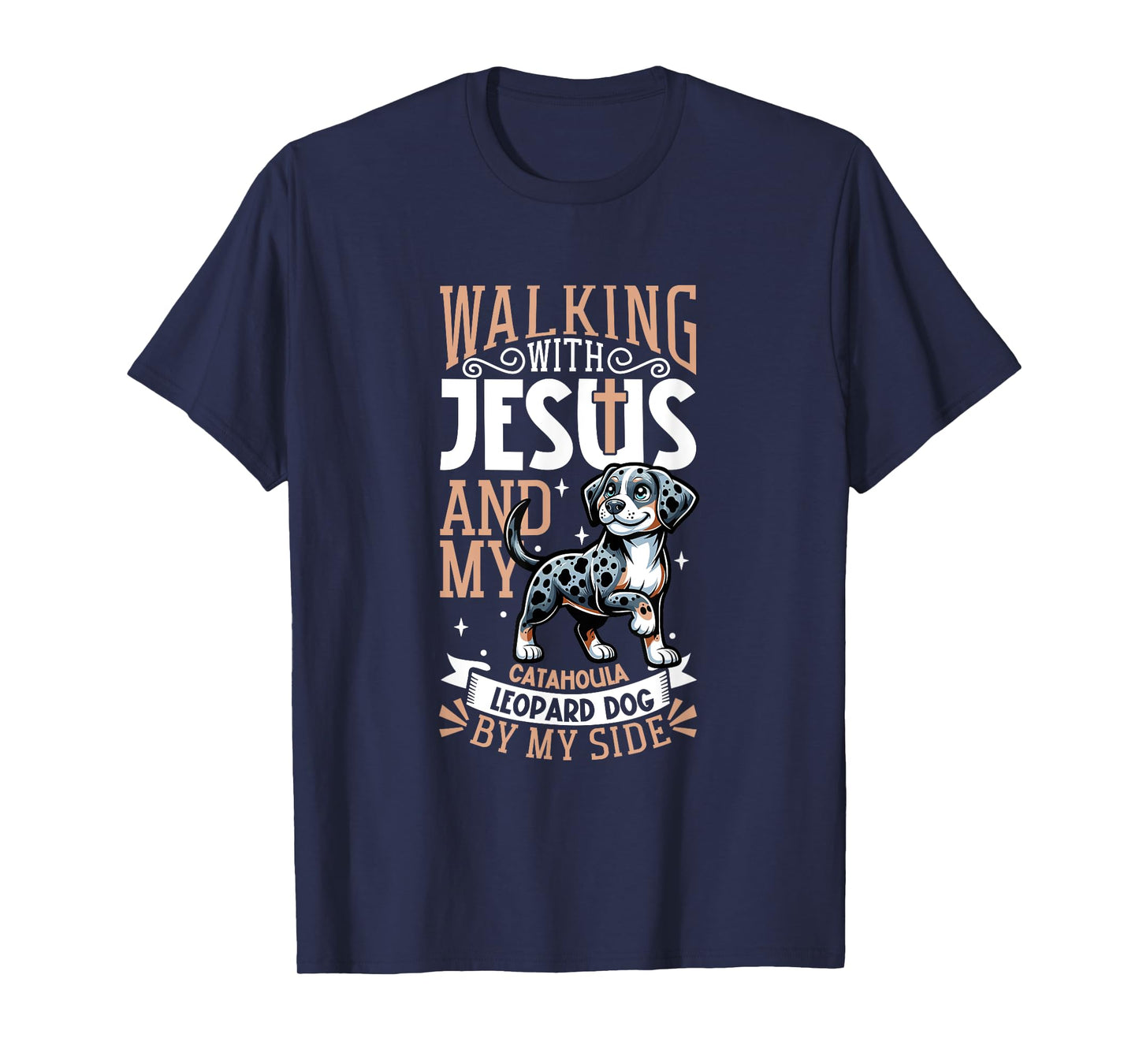 Jesus and dog - Catahoula Leopard Dog T-Shirt