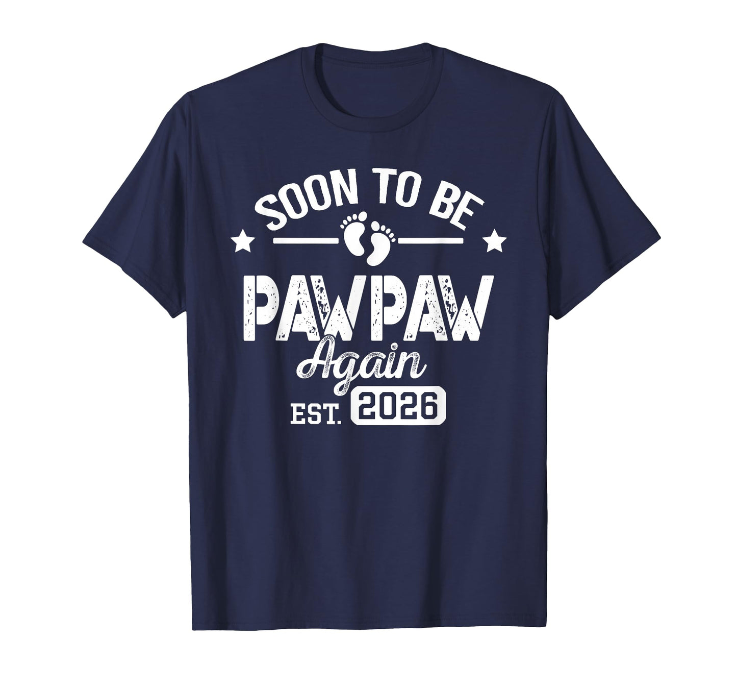 Soon To Be Pawpaw again est. 2026 Pregnancy Announcement T-Shirt
