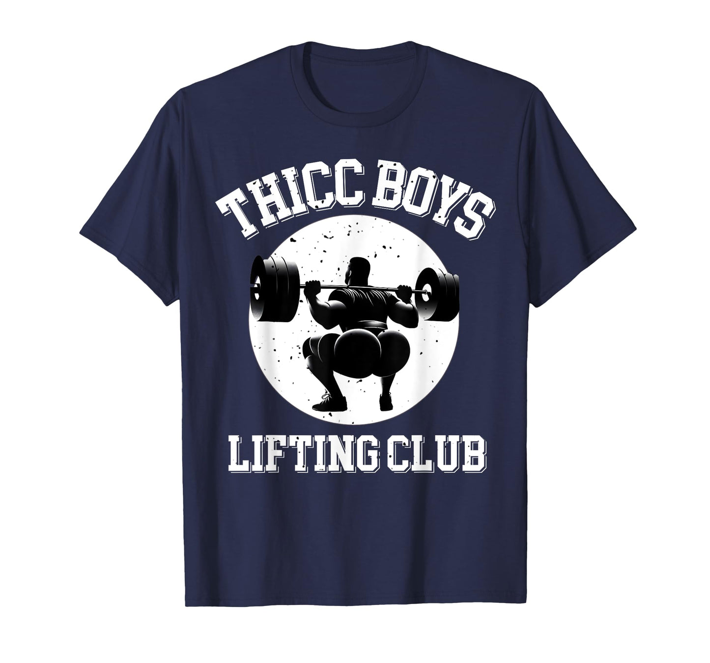 Thicc Boys Lifting Club Funny Gym Mens Squat Bodybuilding T-Shirt