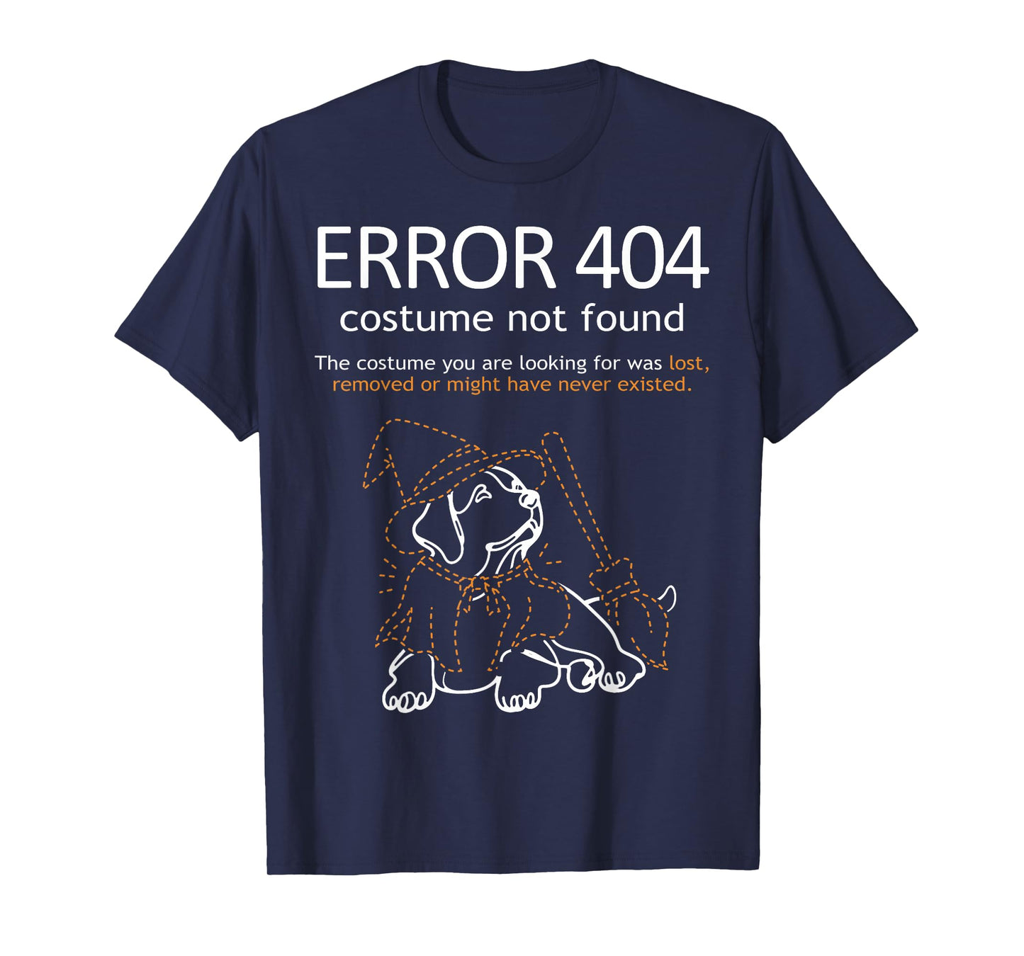 Error 404 Costume Not Found Funny Dog Halloween T-Shirt