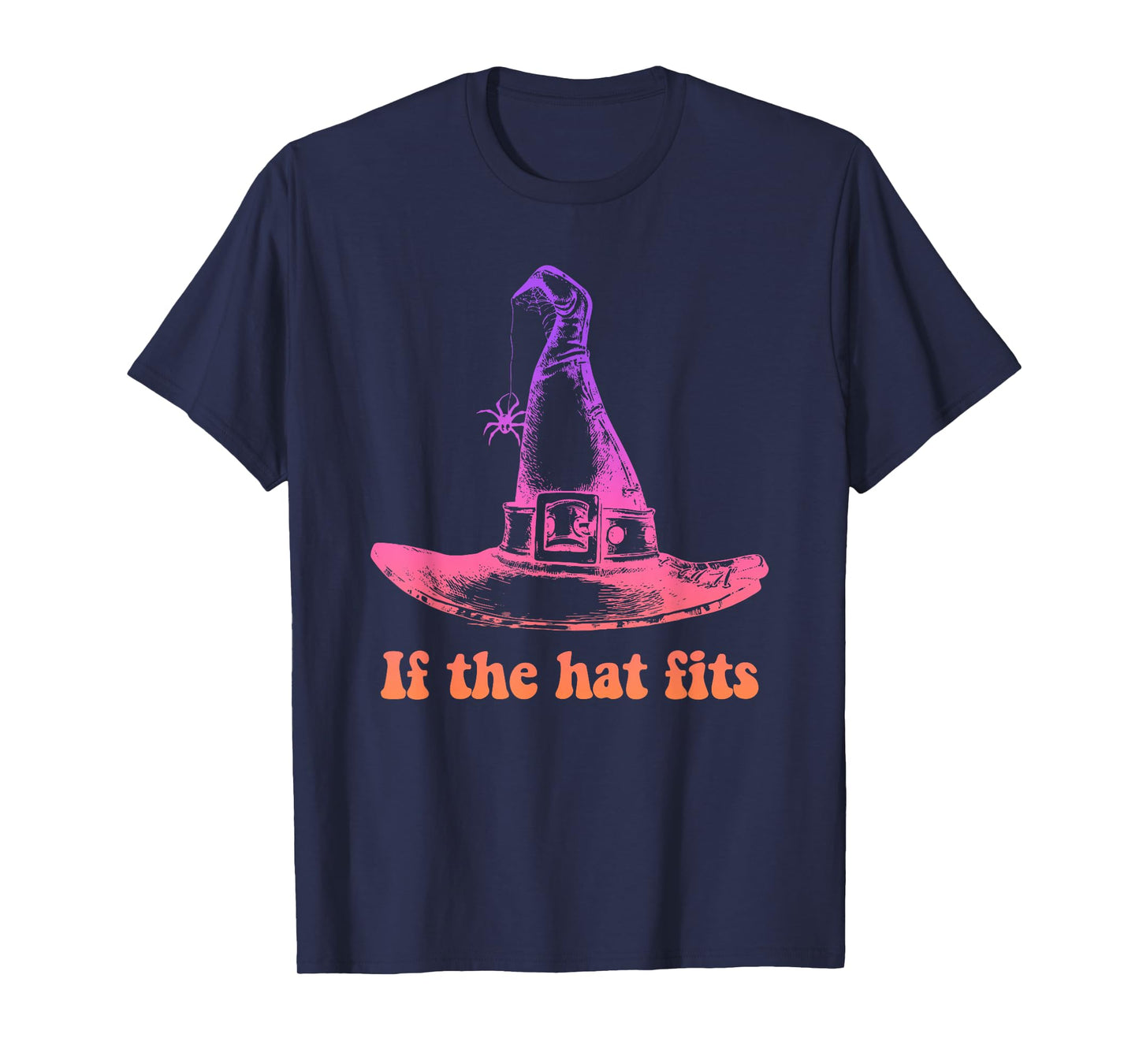 If The Hat Fits Halloween Spooky Witch Design T-Shirt