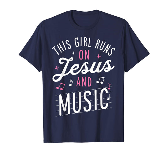This Girl Runs On Jesus And Music Lover Christian Women Gift T-Shirt