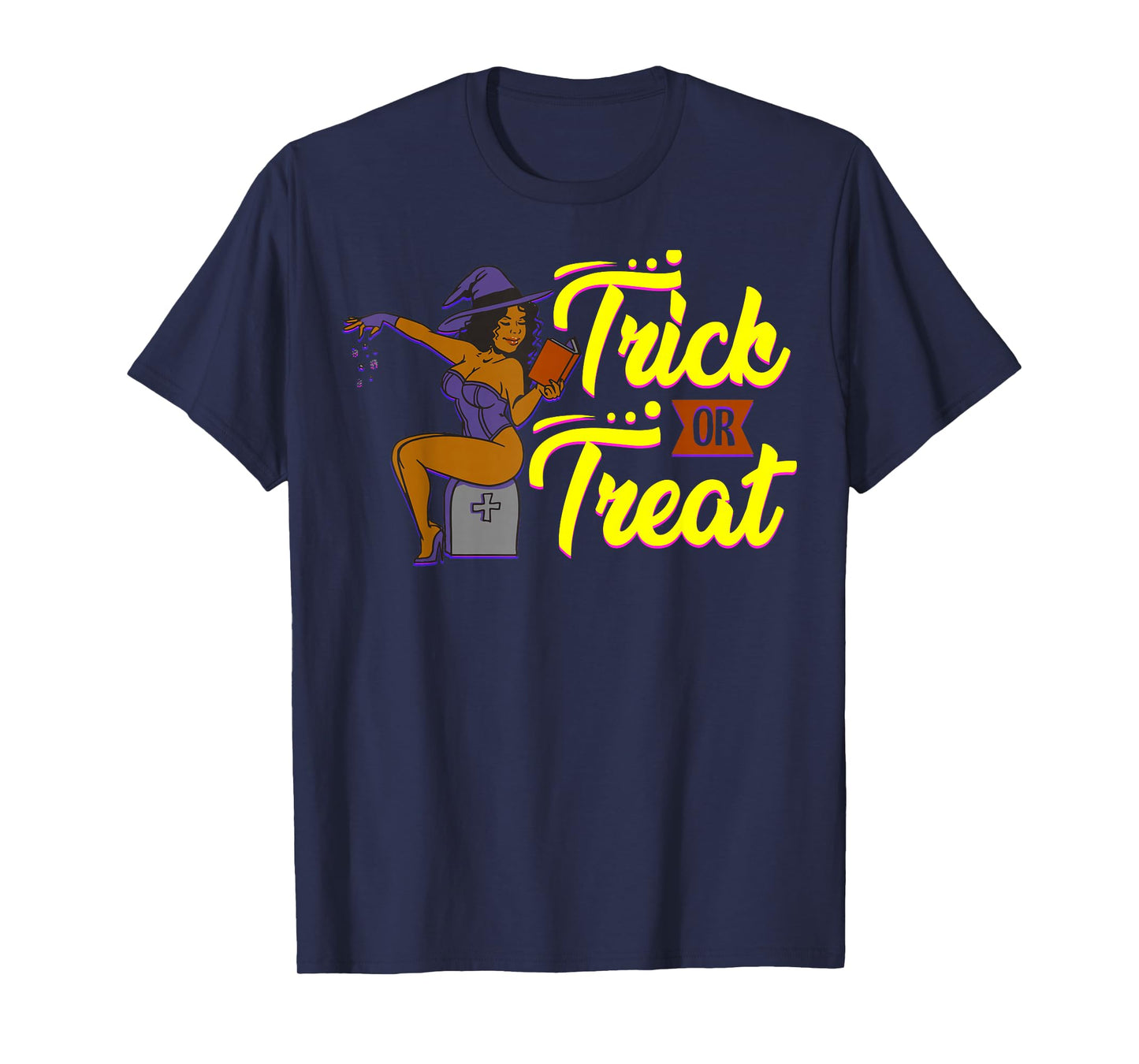 Funny Halloween Black Melanin Witch Trick Or Treat Girl Fun T-Shirt