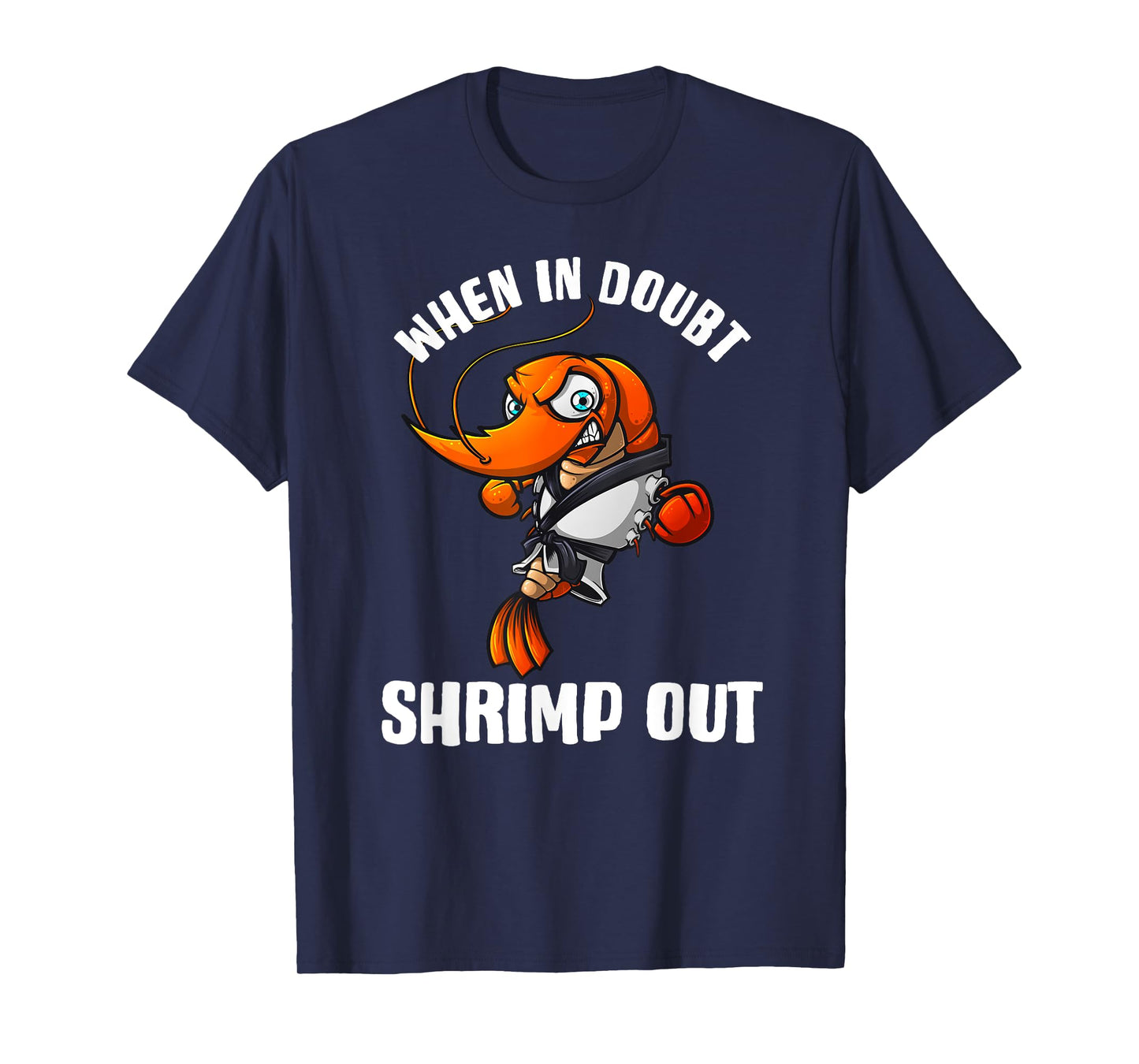 Funny Jiu Jitsu Gift For Men Women Kids Brazilian BJJ Shrimp T-Shirt