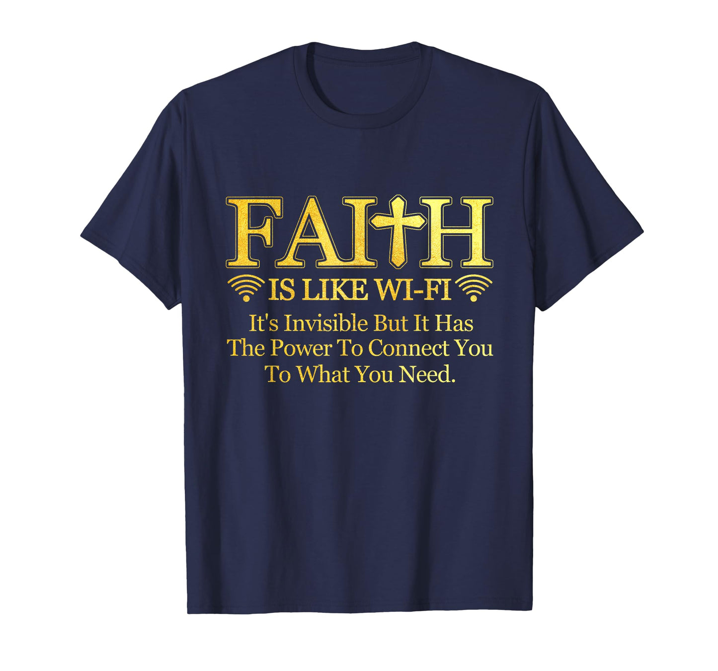 Faith Is Like Wi-fi Definition Christian Pastoral Quote T-Shirt