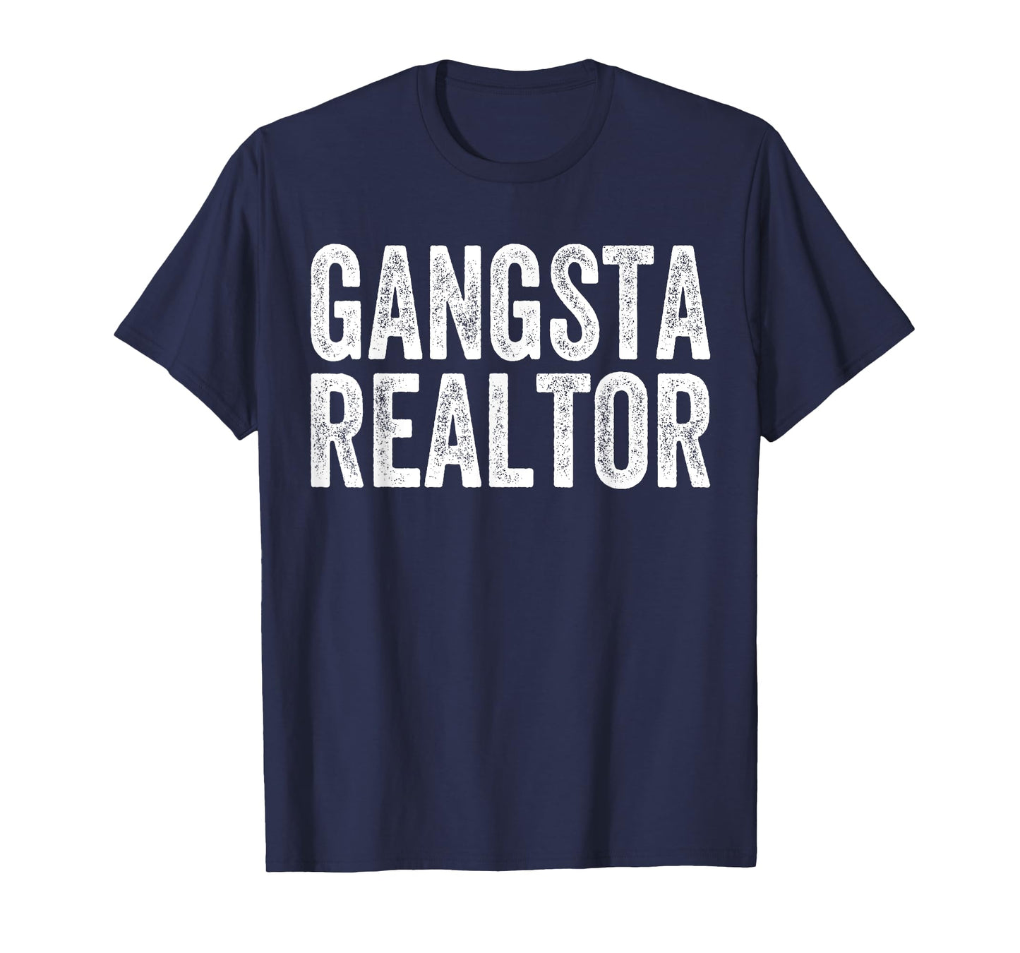 Gangsta Realtor T-Shirt Broker Real Estate Agent Gifts Tee T-Shirt