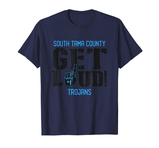 South Tama County High School GET LOUD Trojans T-Shirt