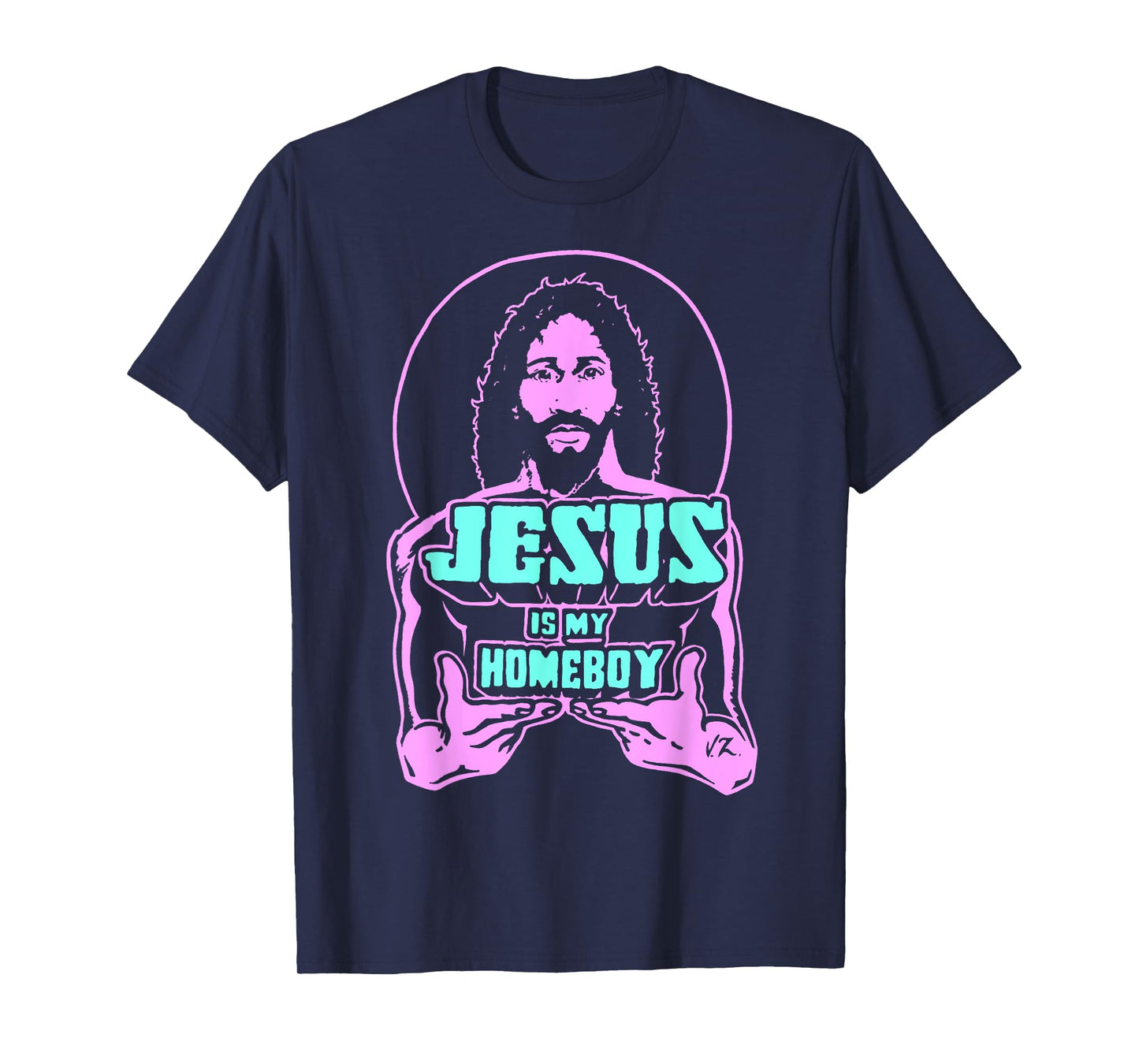 Jesus Is My Homeboy 80s Colours T-Shirt
