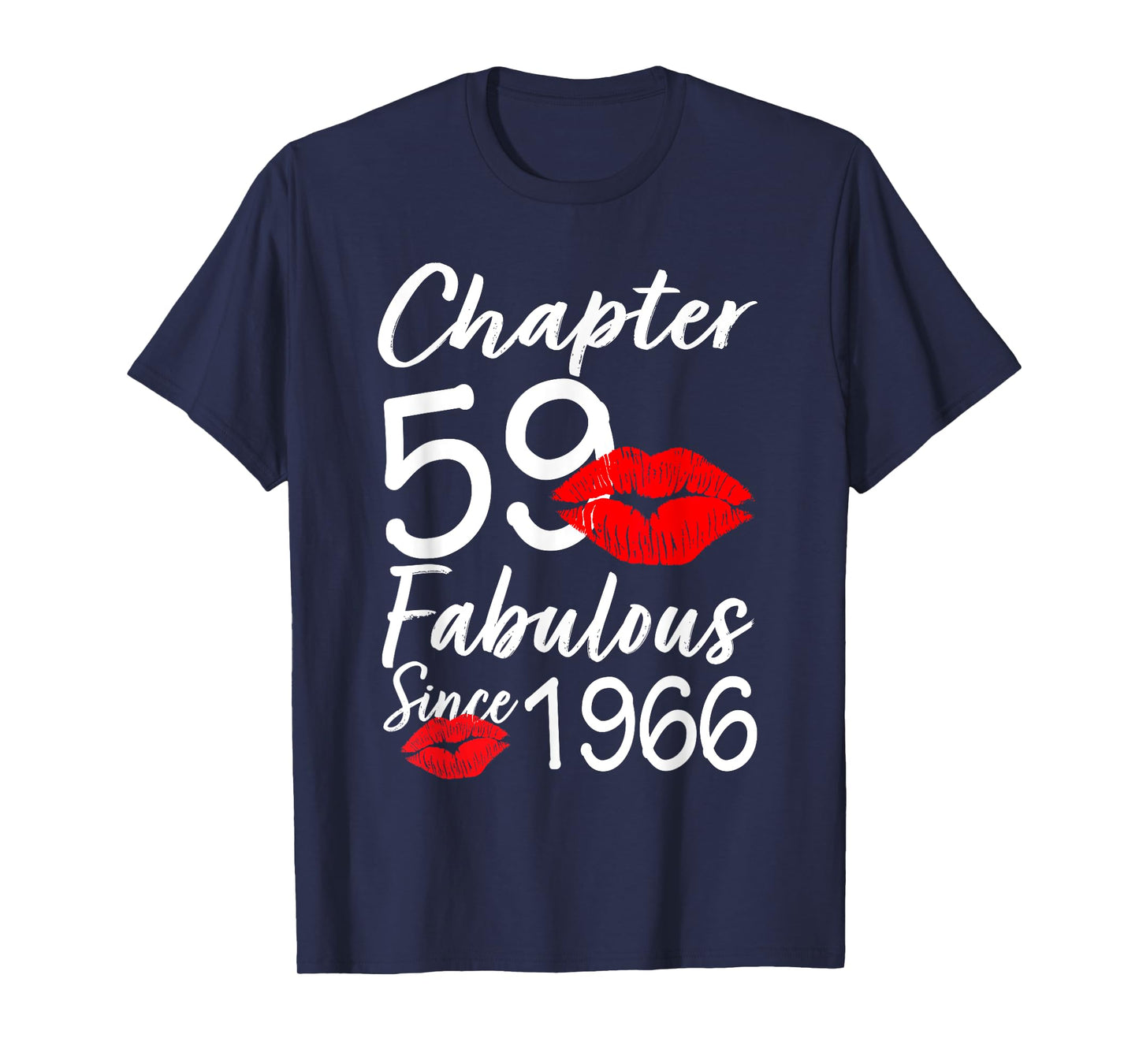 Chapter 59 Fabulous Since 1966 59th Birthday Lips For Women T-Shirt