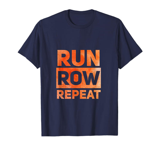 Run Row Repeat Fitness Tshirt with Orange Letters T-Shirt