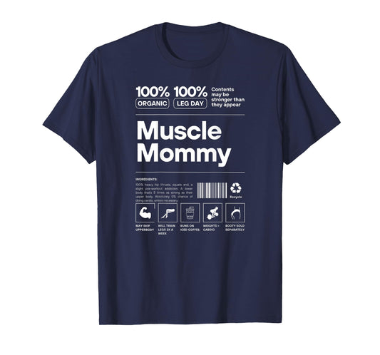 100% Muscle Mommy - Bodybuilding Gym Fit - Design on back T-Shirt