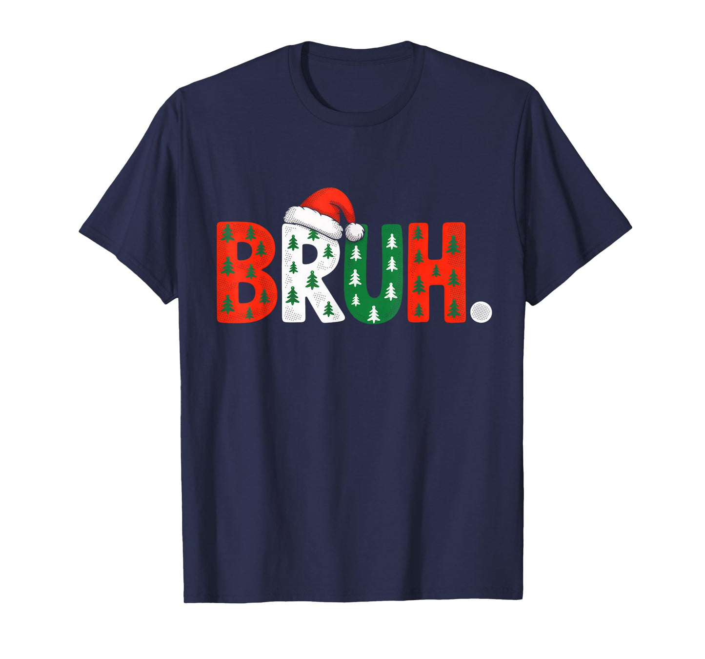 Bruh Funny Christmas for Men Teens Boys Kids Xmas Pajamas T-Shirt