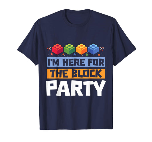 I'm Here for The Block Party Brick Builder Block Christmas T-Shirt