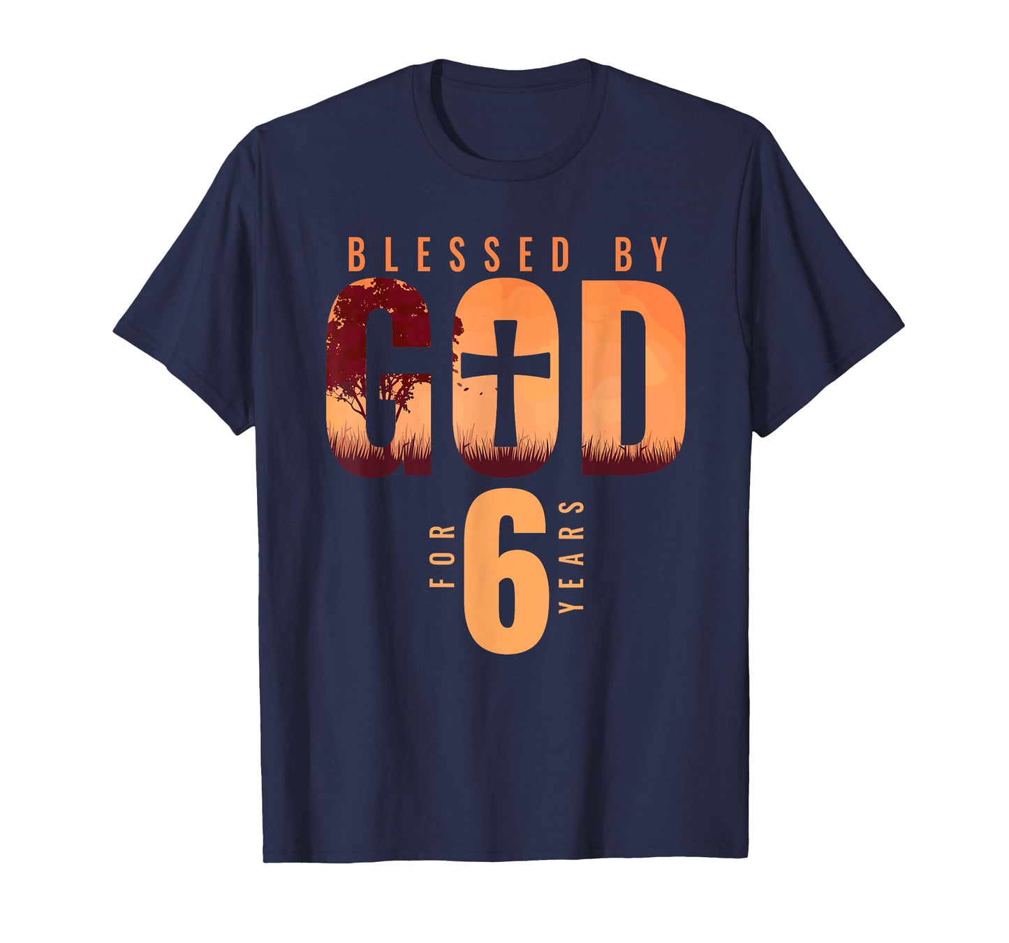 Blessed By God For 6 Years 6th Birthday Religious Theme T-Shirt