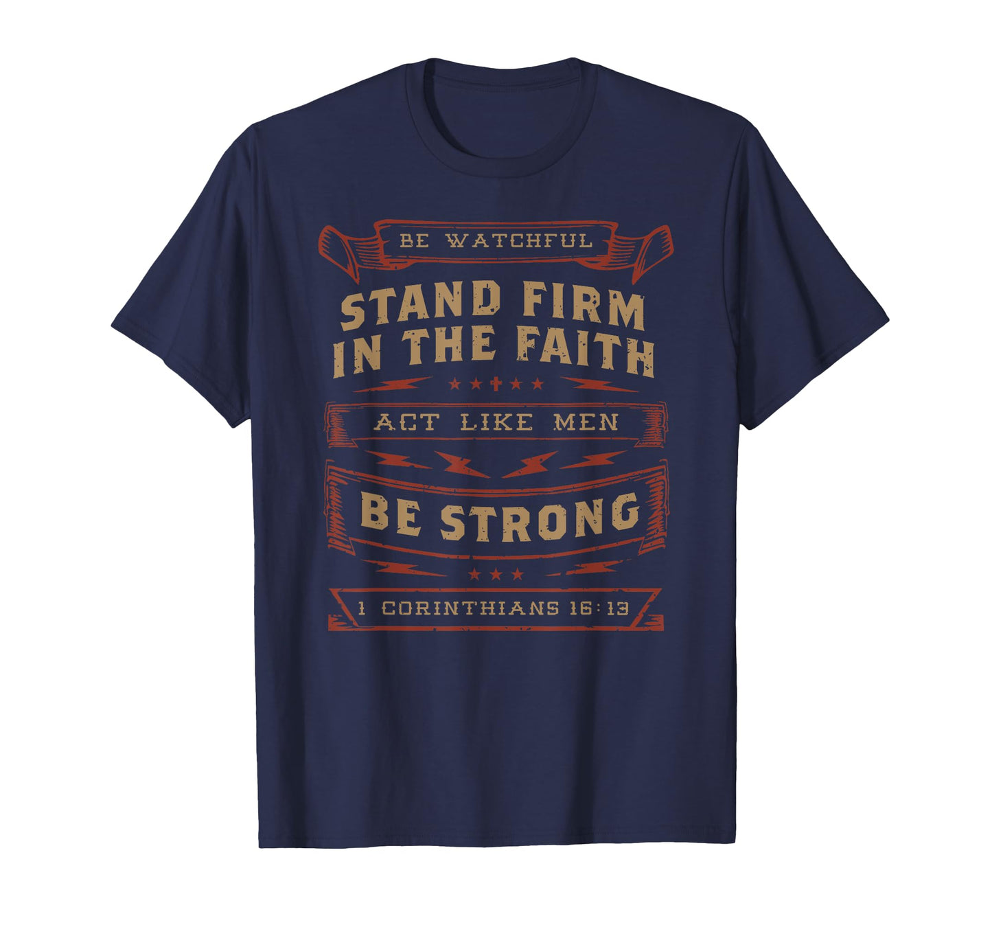 1 Corinthians 16:13 Act Like Men Bible Verse Christian T-Shirt