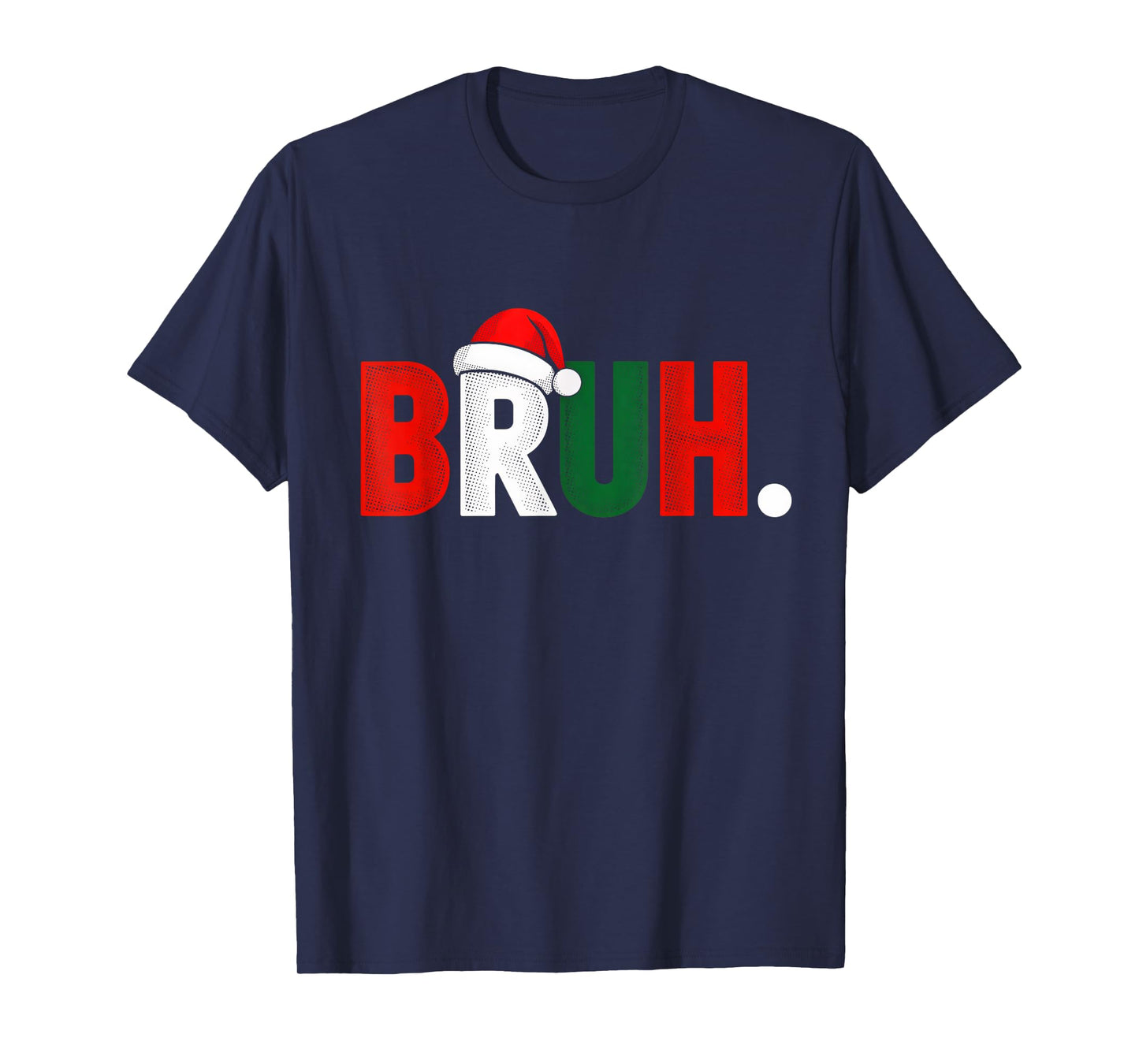 Bruh Funny Christmas for Men Teens Boys Kids Xmas Pajamas T-Shirt