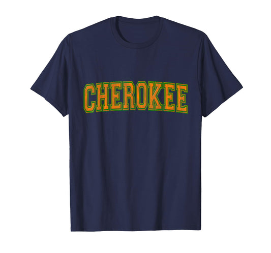 Cherokee Tribe - Cherokee Nation - Cherokee Varsity T-Shirt