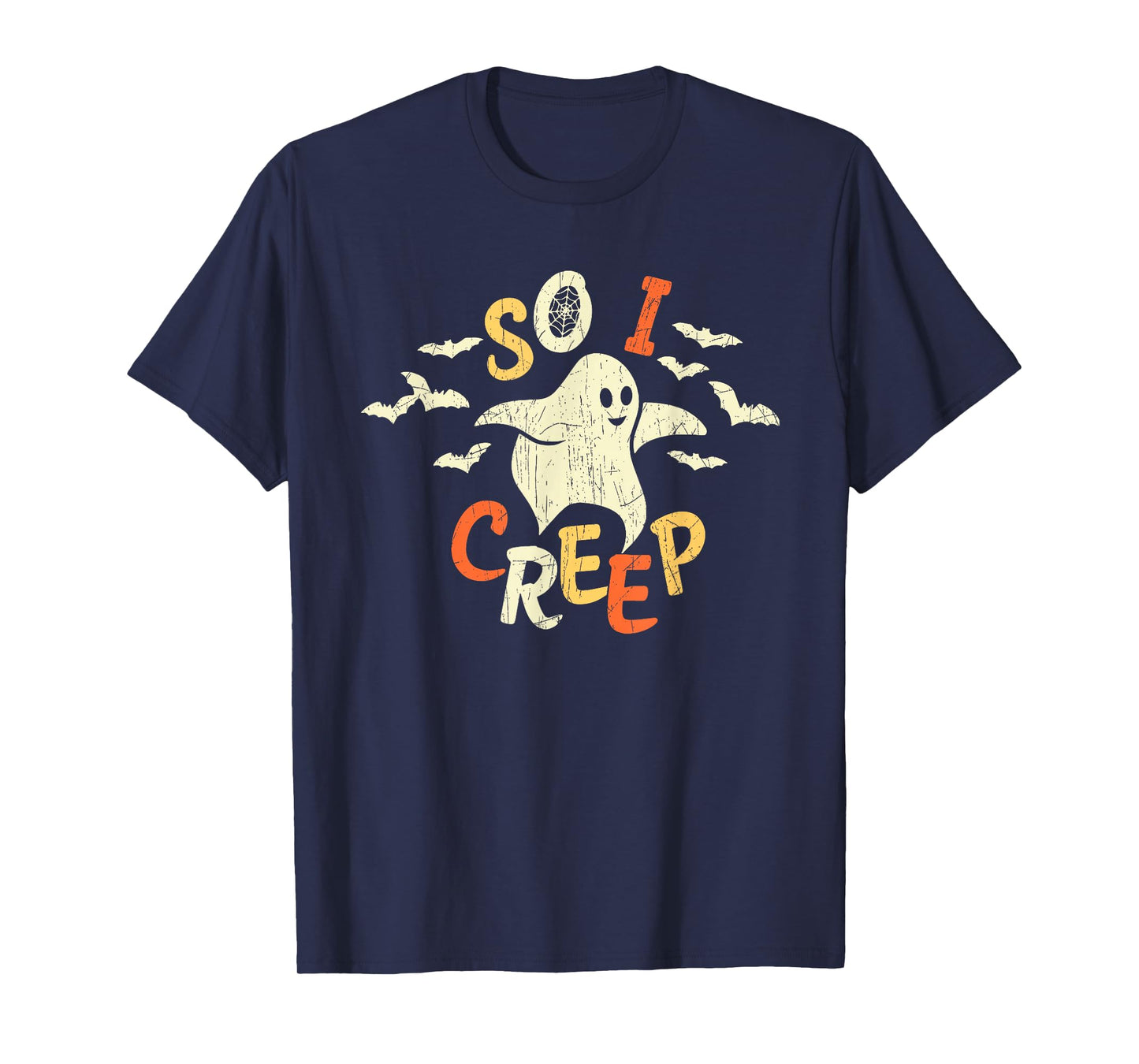 So I Creep Funny Halloween Ghost T-Shirt