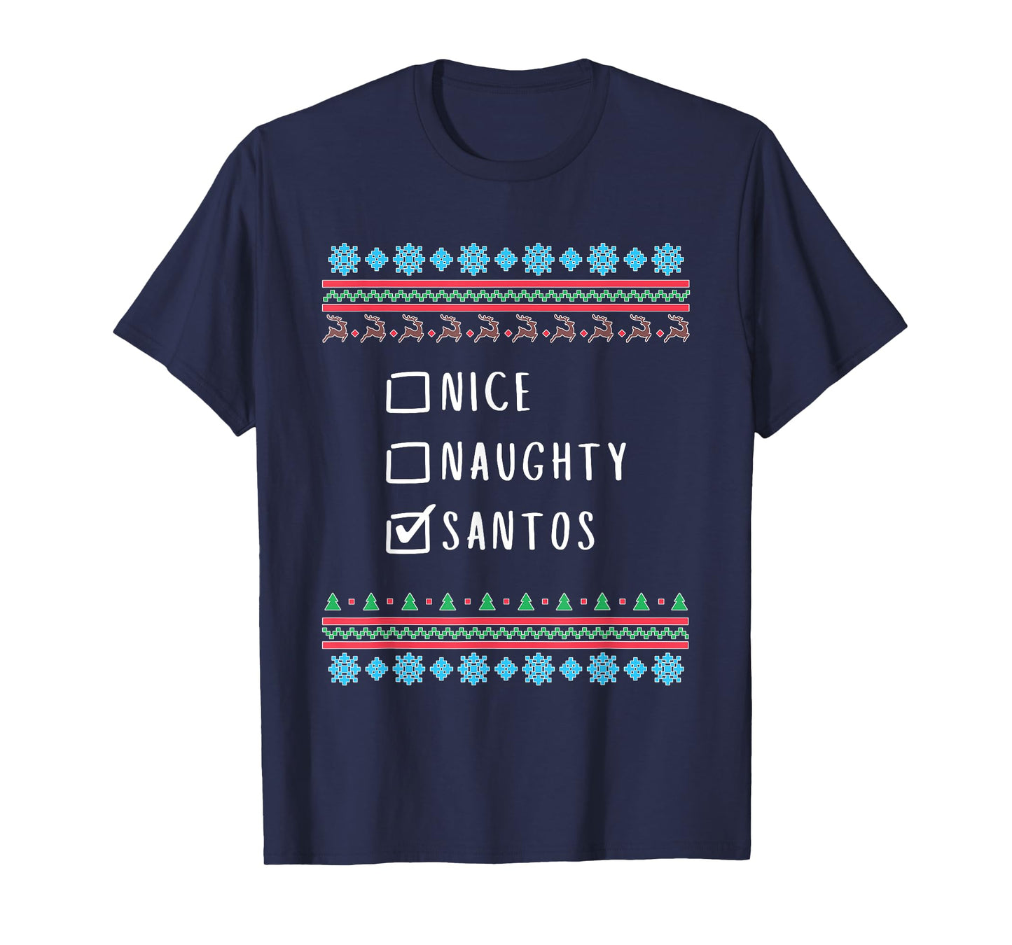 Nice, Naughty, Santos Christmas Ugly Sweater Style T-Shirt